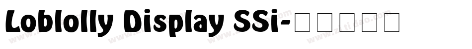 Loblolly Display SSi字体转换